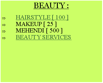 Text Box: BEAUTY :COURSESFRANCHISEECUSTOMEREXAMSCERTIFICATE APPLICATION